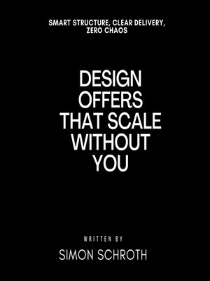 cover image of Design Offers That Scale Without You